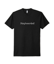 Staybearded® T-shirts "Staybearded®"