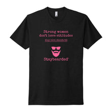 Staybearded® T-shirts “Strong women”